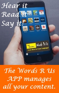 The Words R Us App manages all your language learning content