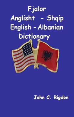 English / Albanian Dictionary - Fjalor Anglisht / Shqip