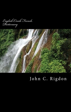 English / Creole / French  Dictionary - Anglais / Créole / Français Dictionnaire