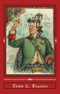 Say It Like A True Scotsman